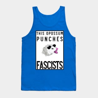 THIS OPOSSUM PUNCHES FASCISTS le troisième Tank Top